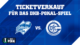 Ticketverkauf für das DHB-Pokal-Spiel gegen den VfL Gummersbach Saison 2026/27